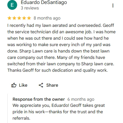Eduardo DeSantiago, five-star Google review of Sharp Lawn Care