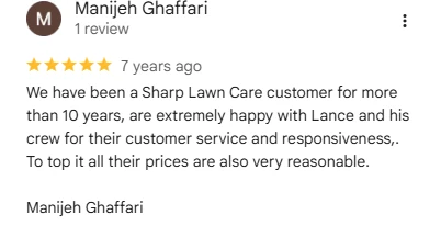 Manijeh Ghaffari, five-star Google review of Sharp Lawn Care