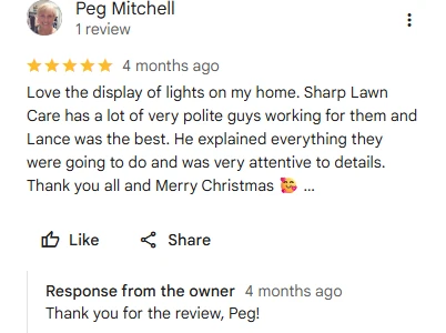Peg Mitchell, five-star Google review of Sharp Lawn Care