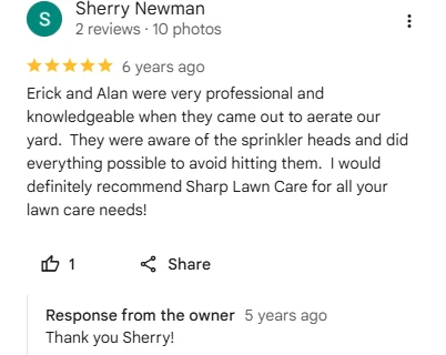 Sherry Newman, five-star Google review of Sharp Lawn Care