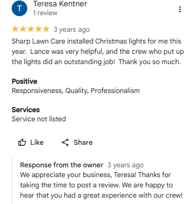 Teresa Kentner, five-star Google review of Sharp Lawn Care