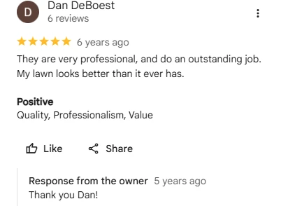Dan Deboest, five-star Google review of Sharp Lawn Care