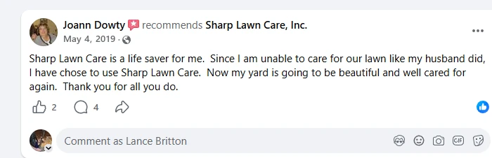 Joann Dowty Facebook recommendation calling Sharp Lawn Care a life saver after she could no longer care for the lawn her husband had maintained