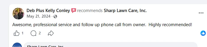 Deb Plus Kelly Conley, Facebook recommendation of Sharp Lawn Care